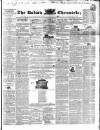 Bolton Chronicle Saturday 12 July 1845 Page 1