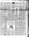 Bolton Chronicle Saturday 08 November 1845 Page 1