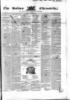 Bolton Chronicle Saturday 22 November 1845 Page 1