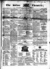 Bolton Chronicle Saturday 07 February 1846 Page 1