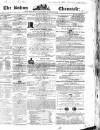 Bolton Chronicle Saturday 26 April 1851 Page 1