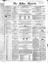 Bolton Chronicle Saturday 28 August 1852 Page 1
