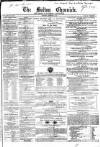 Bolton Chronicle Saturday 04 September 1852 Page 1