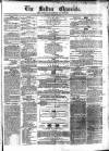 Bolton Chronicle Saturday 19 February 1853 Page 1