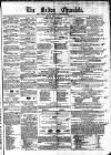 Bolton Chronicle Saturday 09 July 1853 Page 1