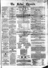 Bolton Chronicle Saturday 19 November 1853 Page 1