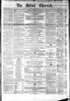 Bolton Chronicle Saturday 12 August 1854 Page 1