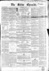 Bolton Chronicle Saturday 24 March 1855 Page 1