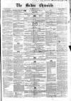 Bolton Chronicle Saturday 09 June 1855 Page 1