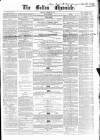 Bolton Chronicle Saturday 27 October 1855 Page 1