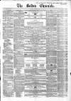 Bolton Chronicle Saturday 22 March 1856 Page 1
