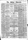 Bolton Chronicle Saturday 29 March 1856 Page 1