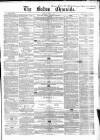 Bolton Chronicle Saturday 09 August 1856 Page 1