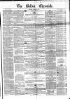 Bolton Chronicle Saturday 01 November 1856 Page 1