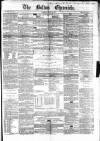 Bolton Chronicle Saturday 17 January 1857 Page 1