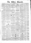 Bolton Chronicle Saturday 13 February 1858 Page 1