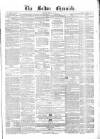 Bolton Chronicle Saturday 27 February 1858 Page 1