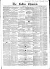 Bolton Chronicle Saturday 10 April 1858 Page 1
