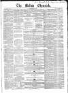 Bolton Chronicle Saturday 01 May 1858 Page 1