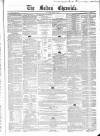 Bolton Chronicle Saturday 13 August 1859 Page 1