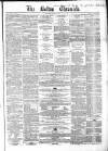 Bolton Chronicle Saturday 07 January 1860 Page 1