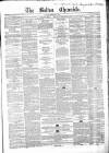 Bolton Chronicle Saturday 11 February 1860 Page 1