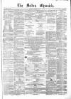 Bolton Chronicle Saturday 08 September 1860 Page 1