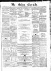 Bolton Chronicle Saturday 02 August 1862 Page 1