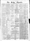 Bolton Chronicle Saturday 21 March 1863 Page 1