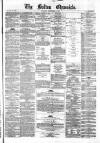 Bolton Chronicle Saturday 03 September 1864 Page 1