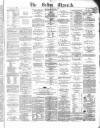 Bolton Chronicle Saturday 19 March 1870 Page 1