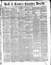 Hull and Eastern Counties Herald Thursday 11 February 1864 Page 1