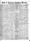 Hull and Eastern Counties Herald Thursday 08 September 1864 Page 1