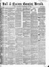 Hull and Eastern Counties Herald Thursday 29 September 1864 Page 1