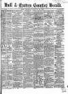 Hull and Eastern Counties Herald Thursday 26 January 1865 Page 1