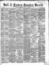Hull and Eastern Counties Herald Thursday 11 May 1865 Page 1