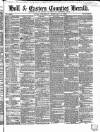 Hull and Eastern Counties Herald Thursday 08 February 1866 Page 1