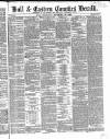 Hull and Eastern Counties Herald Thursday 22 November 1866 Page 1