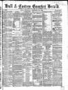 Hull and Eastern Counties Herald Thursday 20 December 1866 Page 1