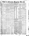 Hull and Eastern Counties Herald Thursday 28 December 1871 Page 1