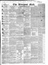 Liverpool Mail Thursday 09 February 1837 Page 1