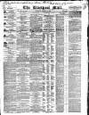 Liverpool Mail Tuesday 15 August 1837 Page 1