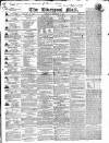 Liverpool Mail Tuesday 10 October 1837 Page 1