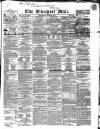 Liverpool Mail Thursday 04 April 1839 Page 1