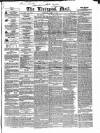 Liverpool Mail Tuesday 07 April 1840 Page 1