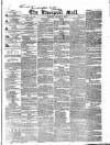 Liverpool Mail Tuesday 11 August 1840 Page 1