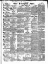 Liverpool Mail Tuesday 18 August 1840 Page 1
