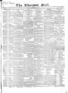 Liverpool Mail Saturday 30 September 1843 Page 1