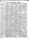 Liverpool Mail Saturday 13 January 1844 Page 1