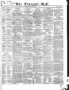 Liverpool Mail Saturday 27 January 1844 Page 1